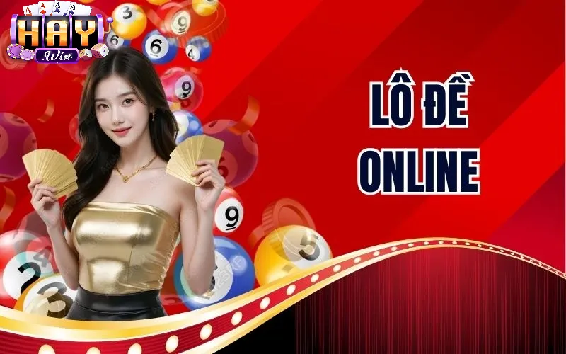 Lô Đề Online Haywin – Nhập Môn Đầy Hứa Hẹn